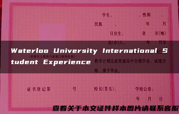 Waterloo University International Student Experience