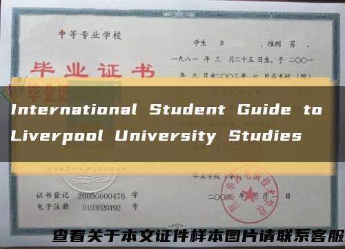 International Student Guide to Liverpool University Studies缩略图