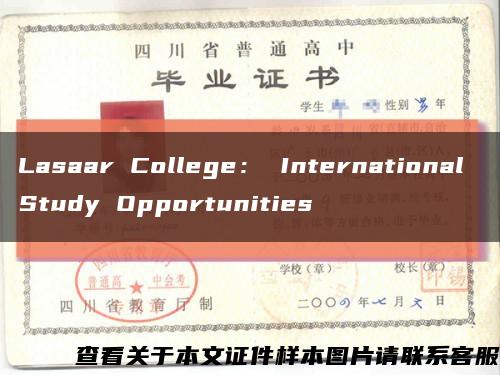 Lasaar College： International Study Opportunities缩略图